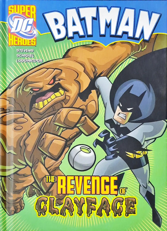The Revenge of Clayface (DC Super Heroes : Batman)