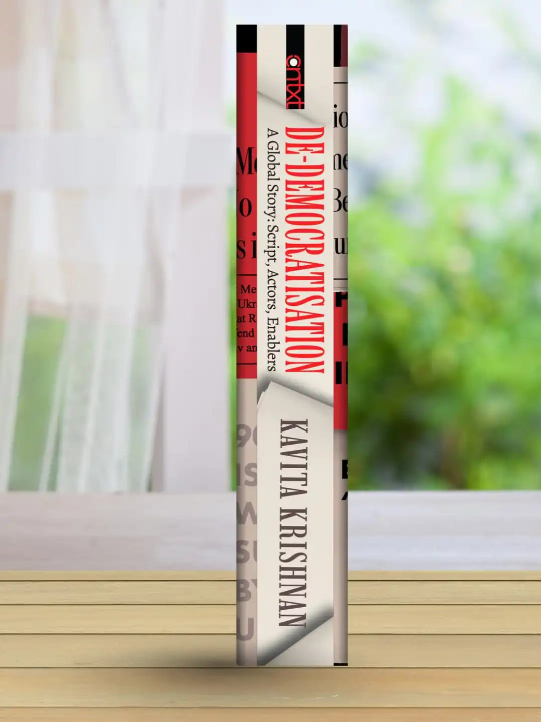 De - Democratisation, A Global Story : Script, Actors And Enablers | Hardcover