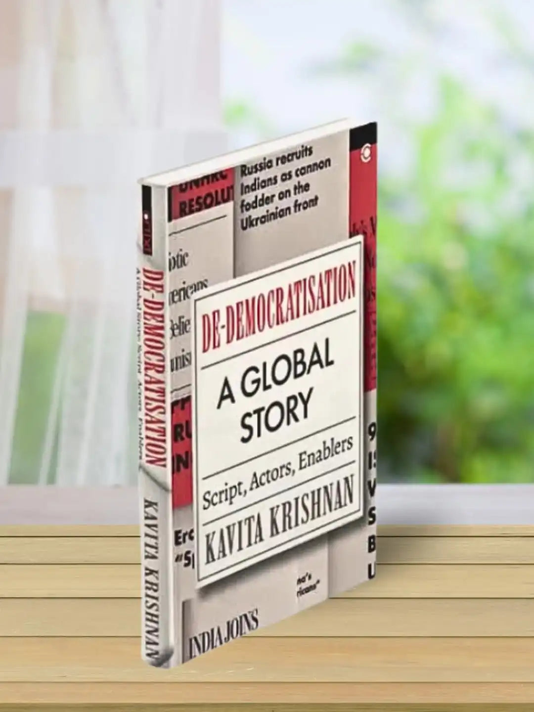 De - Democratisation, A Global Story : Script, Actors And Enablers | Hardcover