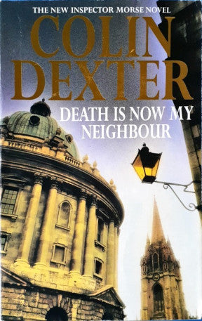 Death is Now My Neighbour (Inspector Morse #12) (P)