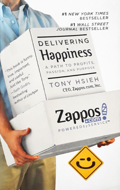 Delivering Happiness A Path to Profits Passion and Purpose