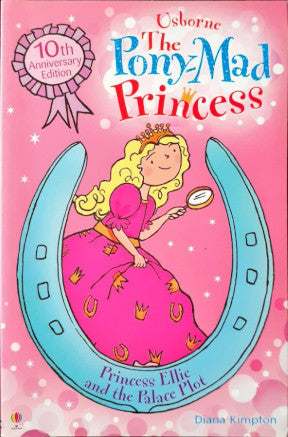 The Pony Mad Princess Princess #8 Ellie And The Palace Plot