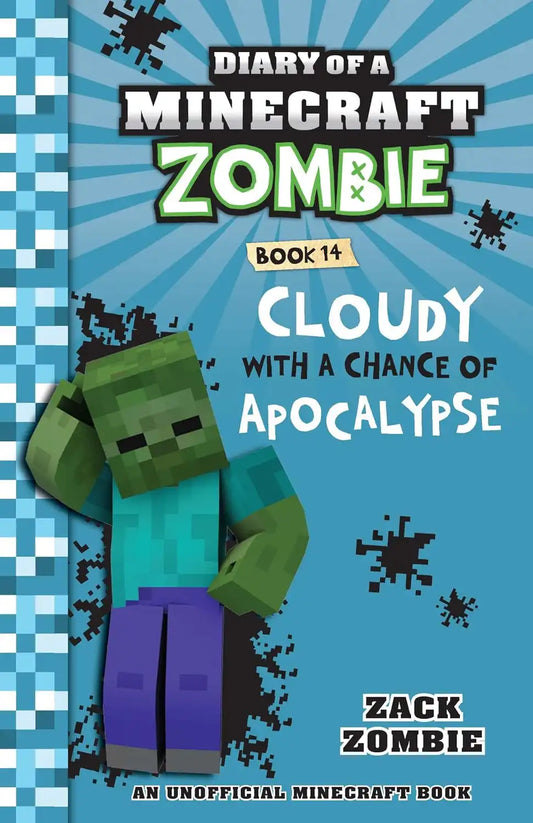Diary Of A Minecraft Zombie 14 : Cloudy With A Chance Of Apocalypse