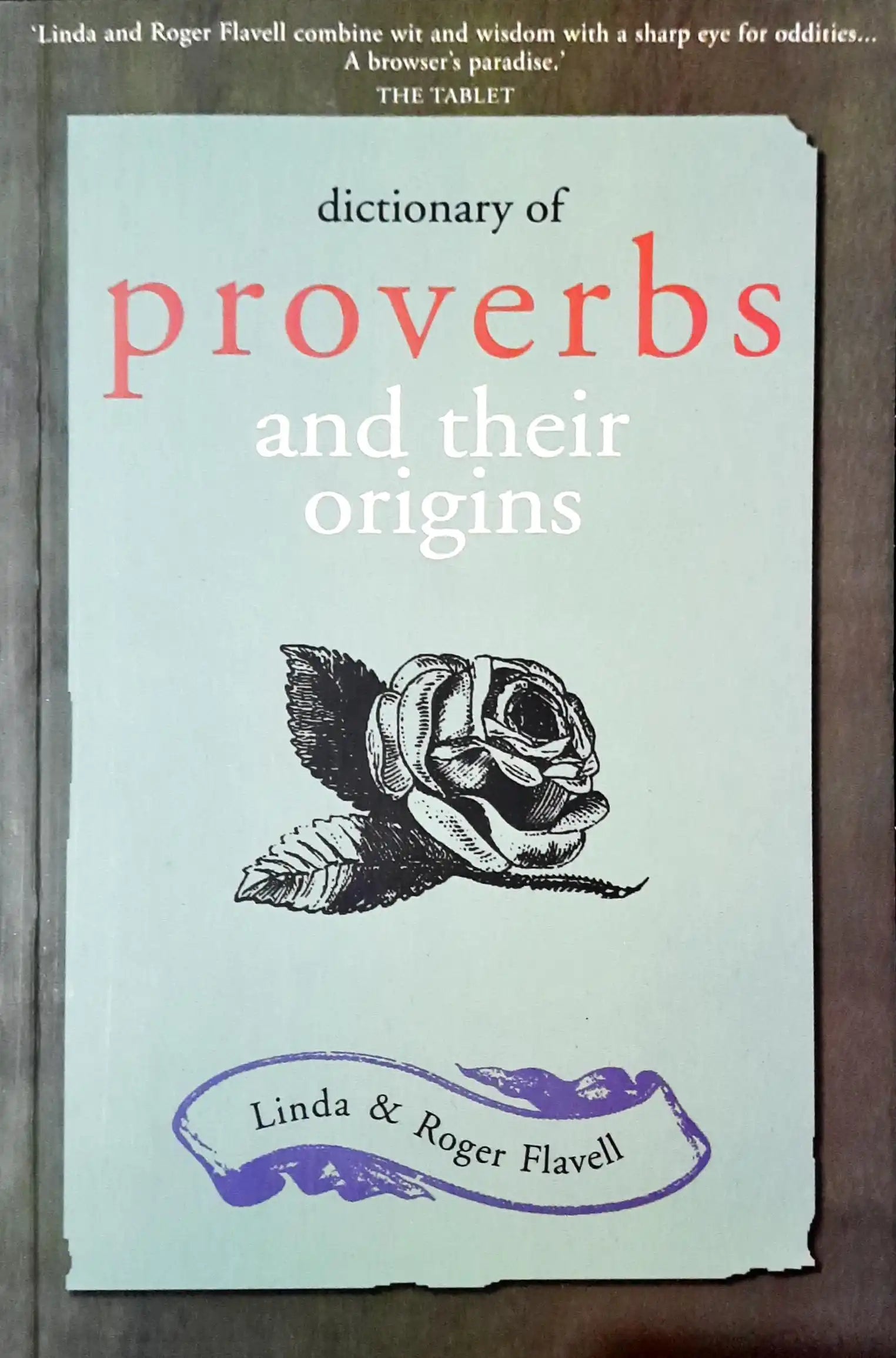 Dictionary Of Proverbs And Their Origins – Books and You