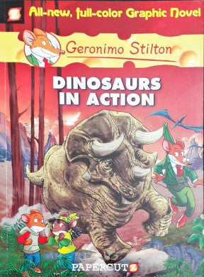 Dinosaurs In Action - Geronimo Stilton Graphic Novel Book 7