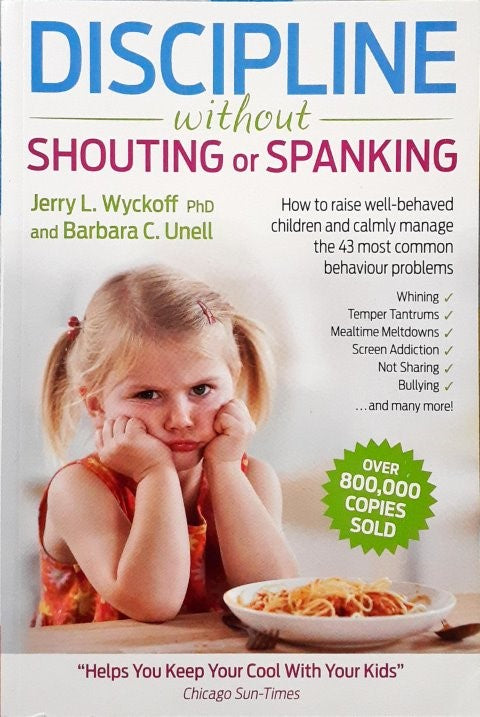 Discipline Without Shouting Or Spanking – Books And You