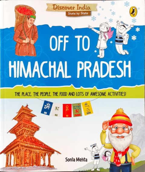 Discover India: Off To Himachal Pradesh