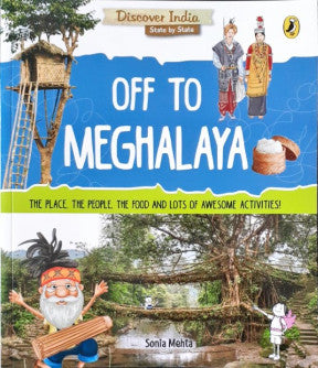 Discover India: Off To Meghalaya