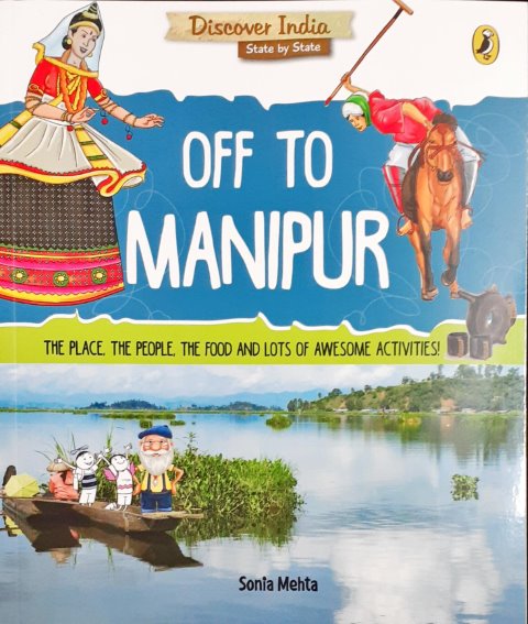 Discover India: Off To Manipur