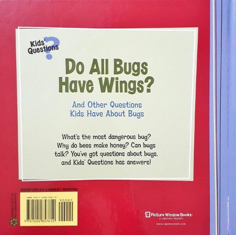 Kids Questions Do All Bugs Have Wings And Other Questions Kids Have About Bugs