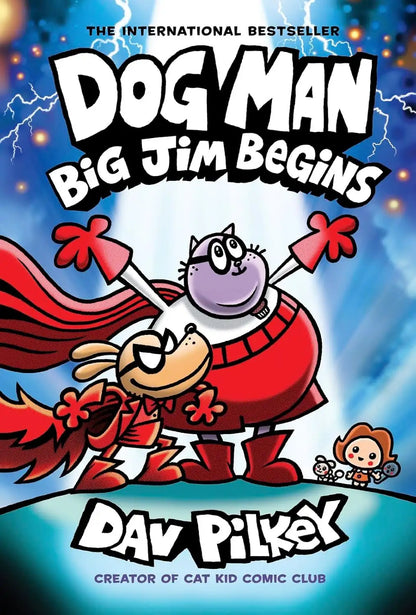 Dogman  #13 : Dog Man Big Jim Begins