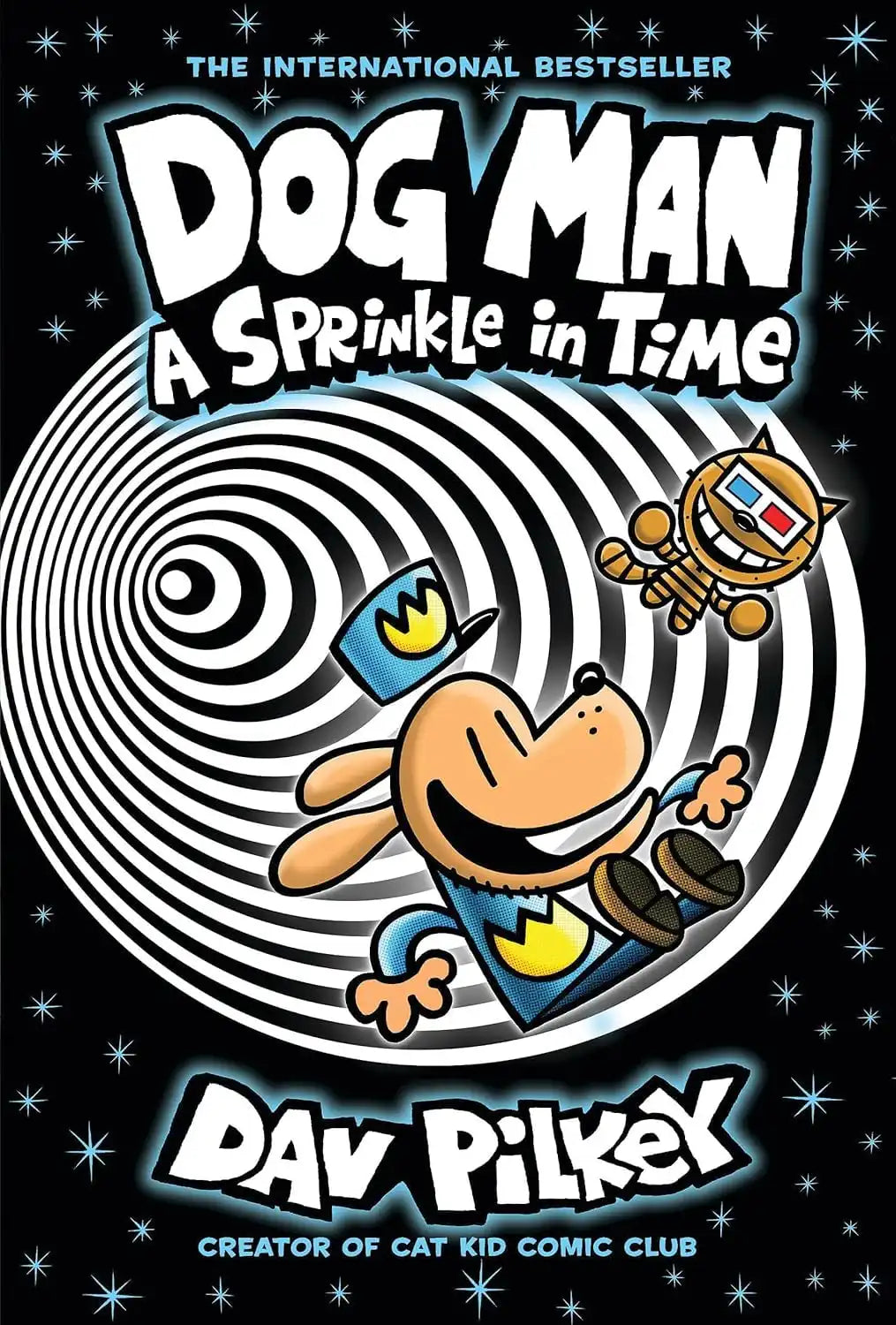 Dog Man #15 : A Sprinkle In Time | Hardcover