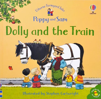 Usborne Farmyard Tales 18 Poppy and Sam Dolly And The Train