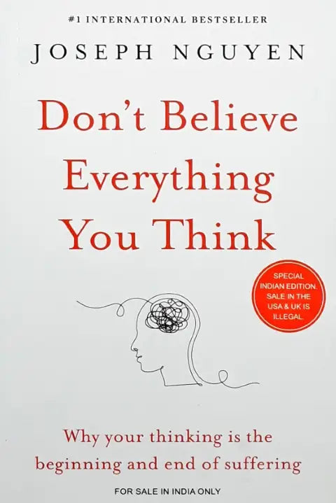 Don't Believe Everything You Think