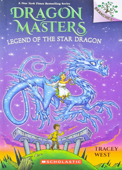Dragon Masters #25: Legend of the Star Dragon (A Branches Book)