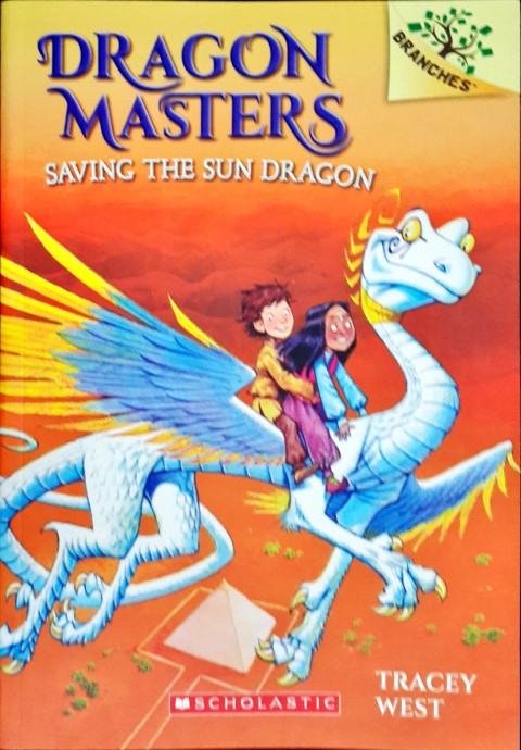 Dragon Masters 2 Saving The Sun Dragon – Books and You