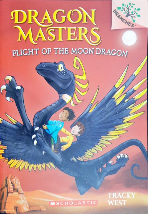 Dragon Masters 6 Flight Of The Moon Dragon