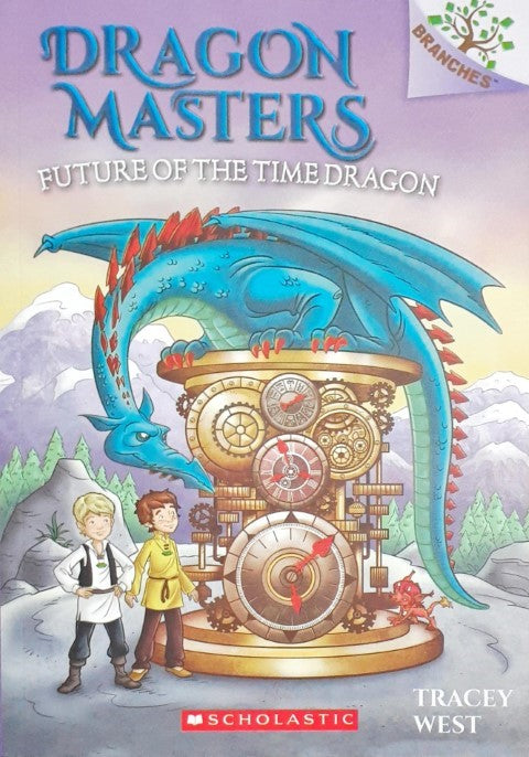 Dragon Masters 15 Future Of The Time Dragon