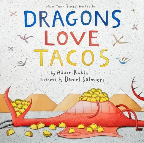 Dragons Love Tacos