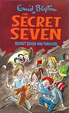 The Secret Seven 7 Secret Seven Win Through