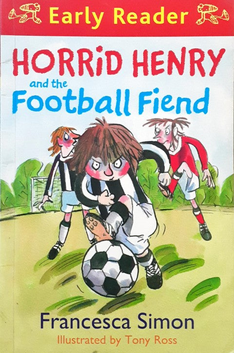 Early Reader Horrid Henry And The Football Fiend