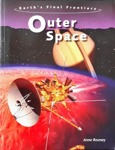 Earth's Final Frontiers Outer Space