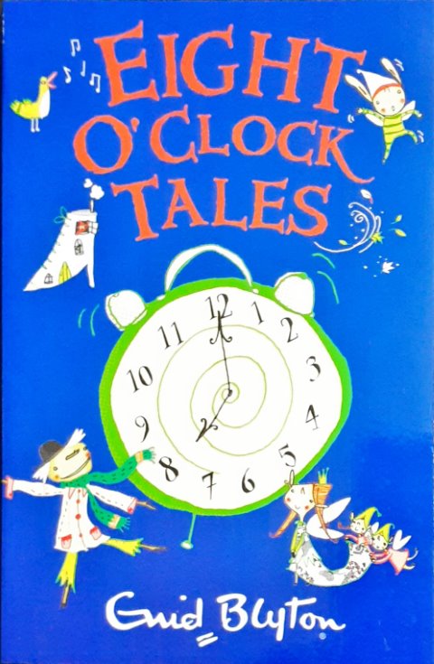 Eight O'Clock Tales - Enid Blyton