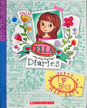 Ella Diaries 3 Ella Diaries I Love Pets