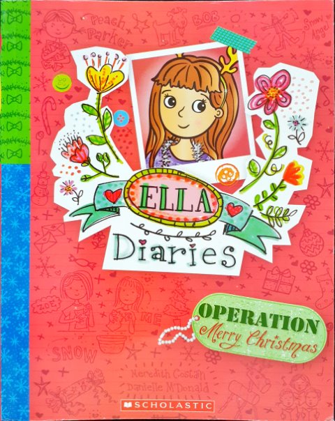 Ella Diaries 9 Ella Diaries Operation Merry Christmas – Books and You