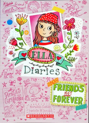 Ella Diaries 7 Ella Diaries Friends Not Forever – Books and You