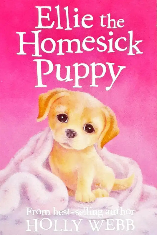 Ellie The Homesick Puppy Animal Stories #3 (P)