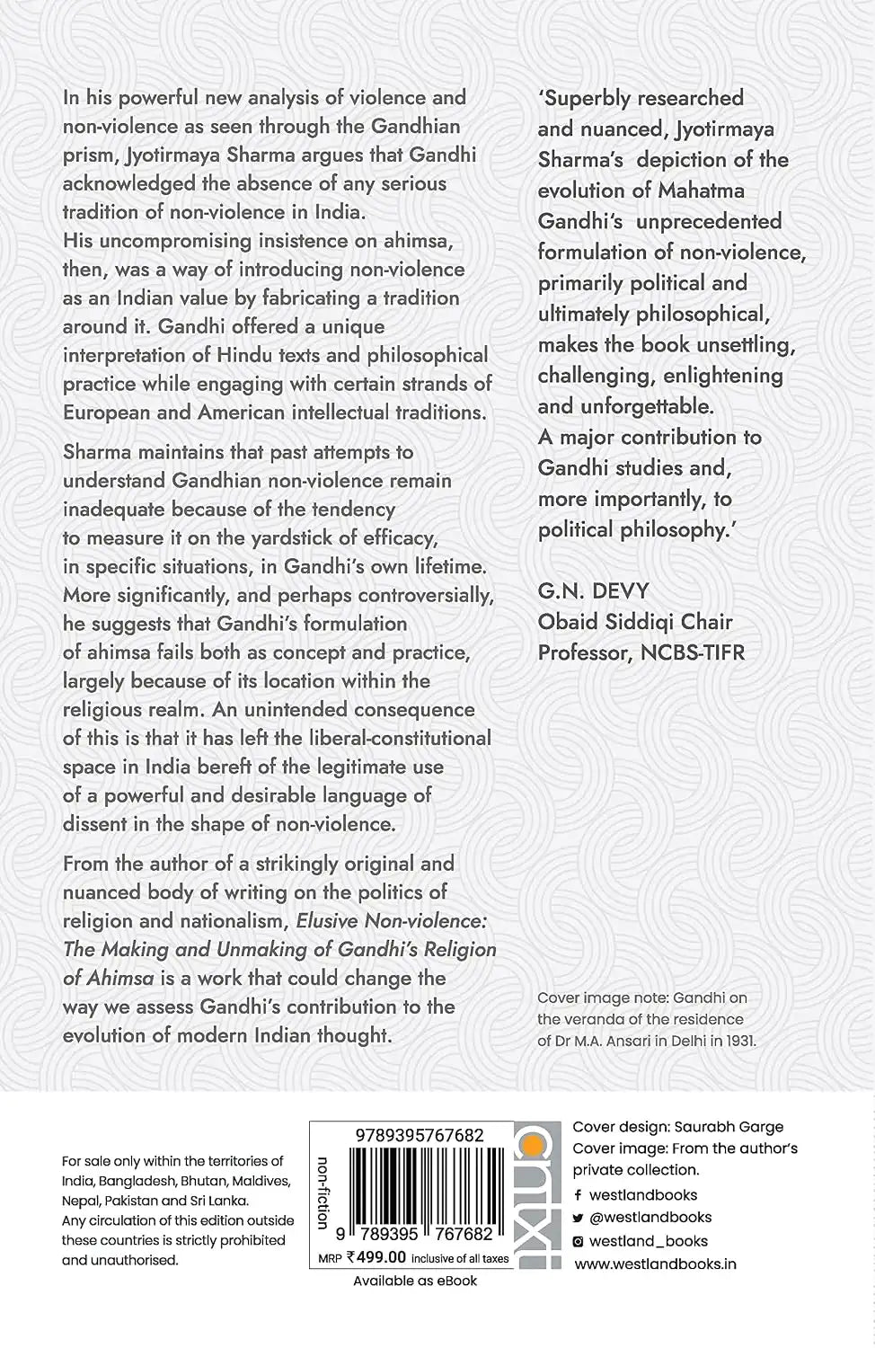 Elusive Non-violence : The Making And Unmaking Of Gandhi's Religion Of Ahimsa