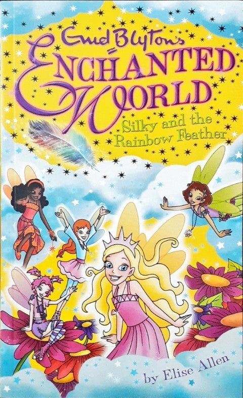 Enid Blyton's Enchanted World Silky And The Rainbow Feather