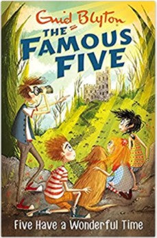 Five Have a Wonderful Time: The Famous Five #11