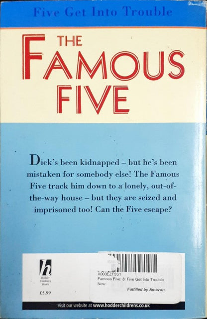 The Famous Five #8 Five Get Into Trouble (P)