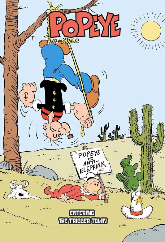 Entering The Trigger Town : Popeye The Sailor