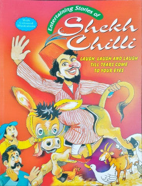 Entertaining Stories Of Shekh Chilli - Laugh, Laugh And Laugh Till Tears Come To Your Eyes