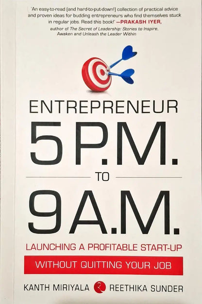 Entrepreneur : 5 P.M. to 9 A.M.