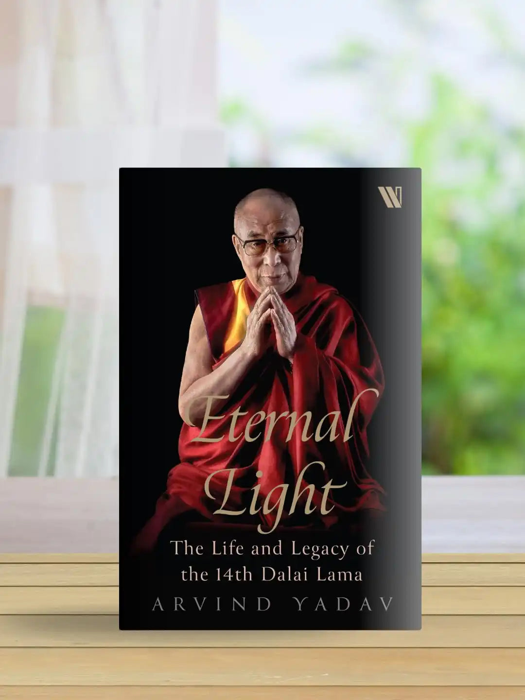 Eternal Light : The Life And Legacy Of The 14th Dalai Lama