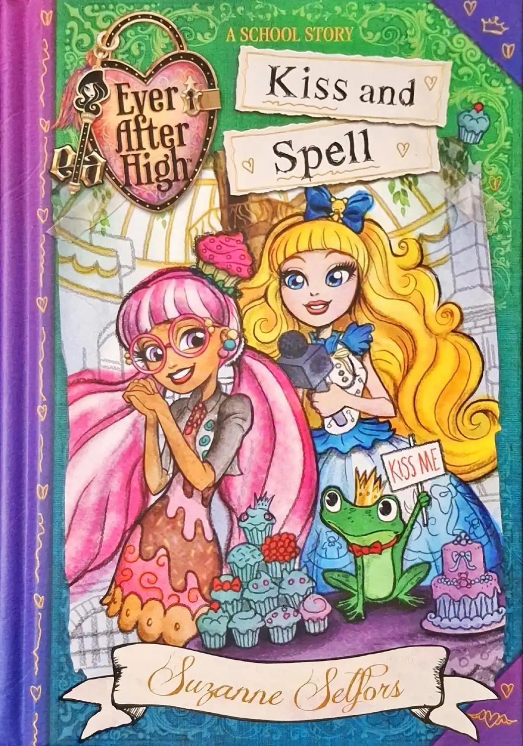 Ever After High : A School Story #2 - Kiss and Spell | Hardcover