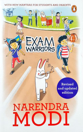 Exam Warriors Revised & Updated Edition With New Mantras For Students And Parents