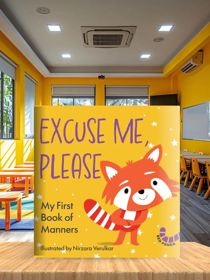 Excuse Me, Please : My First Book Of Manners