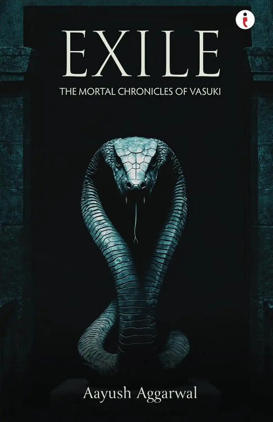 Exile : The Mortal Chronicles Of Vasuki