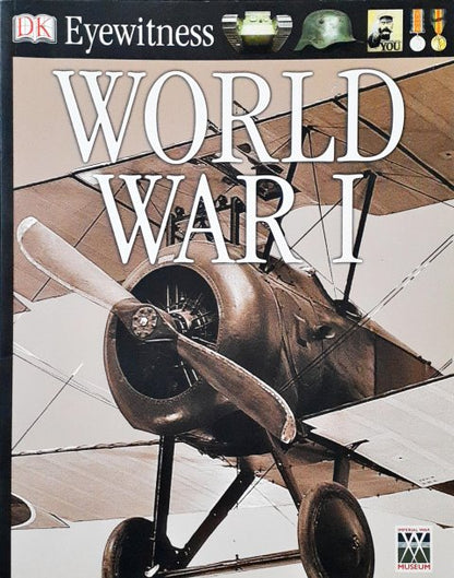 DK Eyewitness World War I