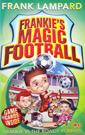 Frankie Vs The Rowdy Romans - Frankie's Magic Football #2