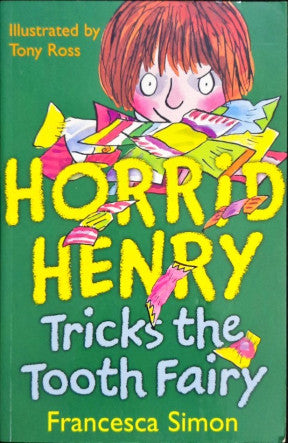 Horrid Henry Tricks the Tooth Fairy