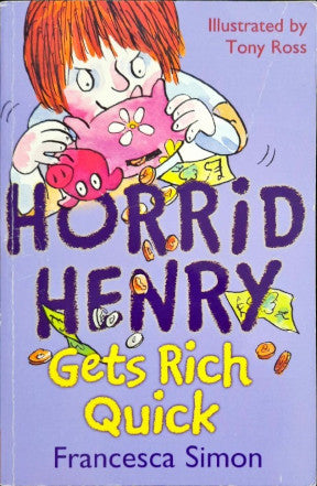 Horrid Henry Gets Rich Quick