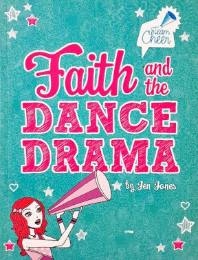 Team Cheer #5 Faith and the Dance Drama