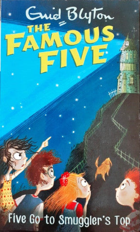 Five Go To Smuggler's Top: The Famous Five #4