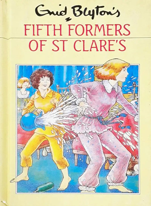 St. Clare's #6 : Fifth Formers of St.Clare's (HC) (P)